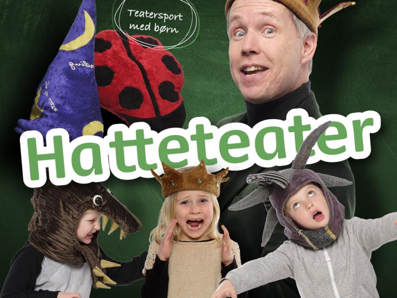 Plakat for hatteteater, mand med kongekrone og tre udklædte børn
